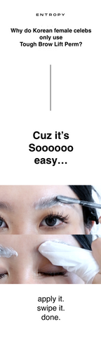 ENTROPY Tough Brow Lift Perm