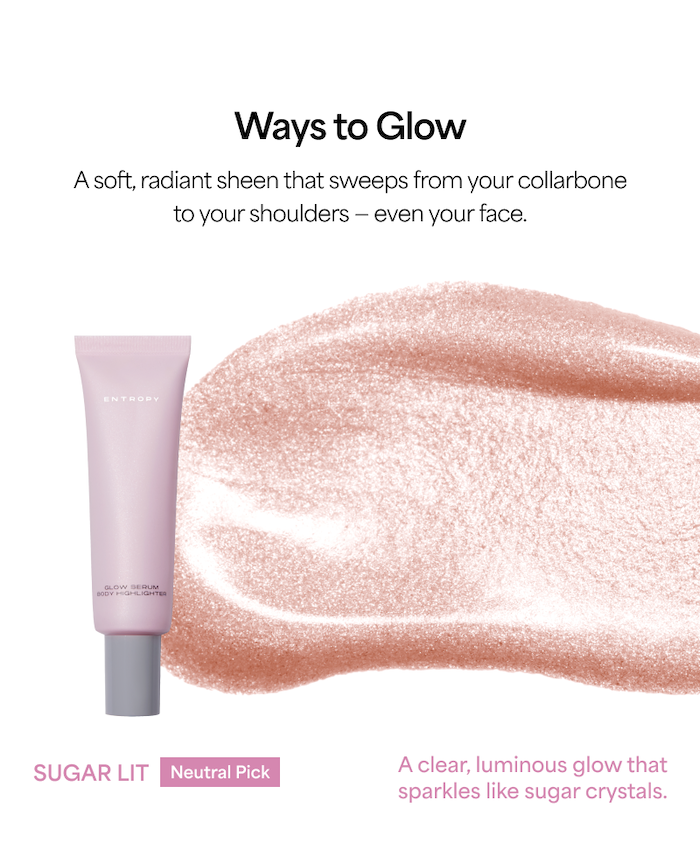 ENTROPY Glow Serum Body Highlighter